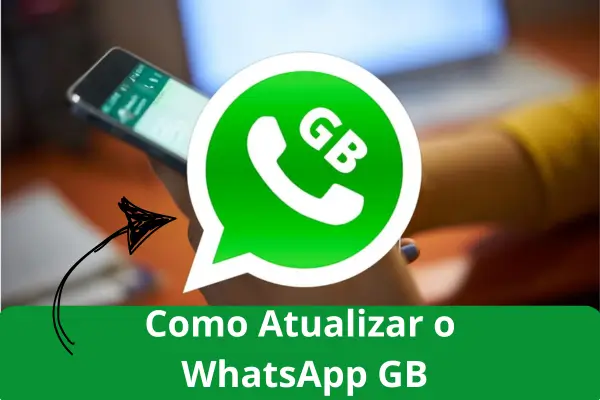 como atualizar o whatsApp Gb