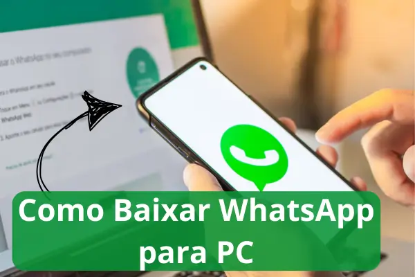 como baixar whatsapp para pc