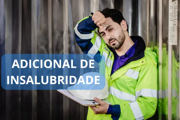 Quem tem direito ao adicional de insalubridade?