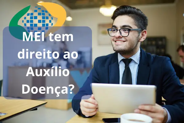 MEI tem direito ao auxilio doença