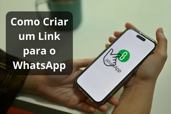 como criar um link para o whatsApp