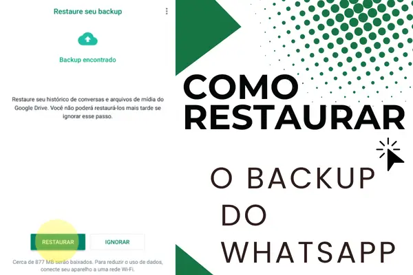 como restaurar o back up do whatsapp